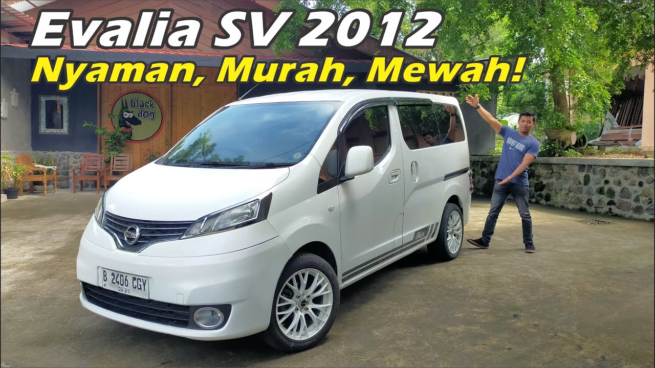Nissan Evalia SV 2012 Manual, Cari Nyaman gak perlu Mahal! || Yakin gak Lirik mobil keluarga ini?!