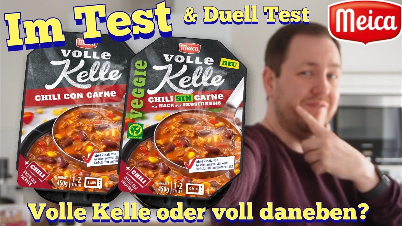 Meica: Volle Kelle Chili Con Carne & Sin Carne im Test und im direkten Duell Test