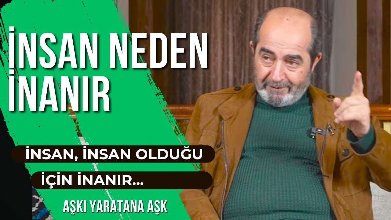 İNSAN NEDEN İNANIR | İNSAN İNSAN OLDUĞU İÇİN İNANIR | ÖMER DEMİRBAĞ 