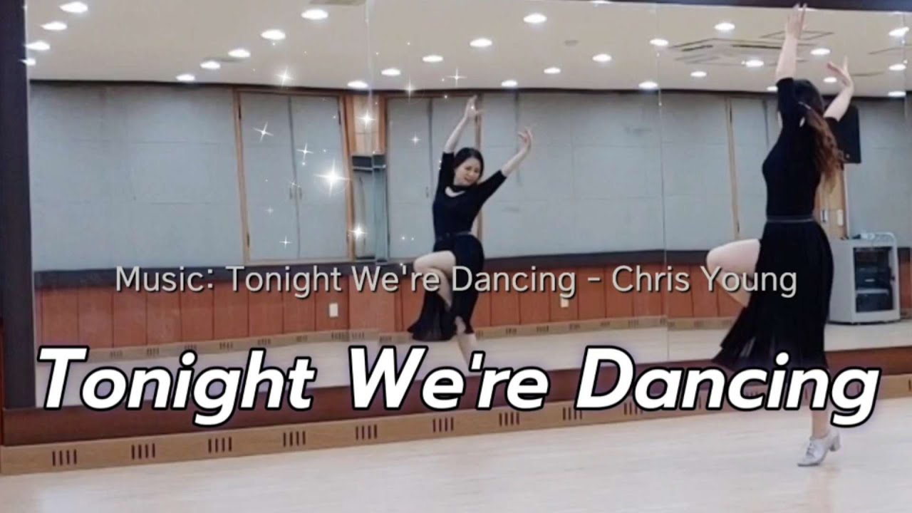 Tonight We're Dancing / Intermediate (Dance & Teach) - Line Dance