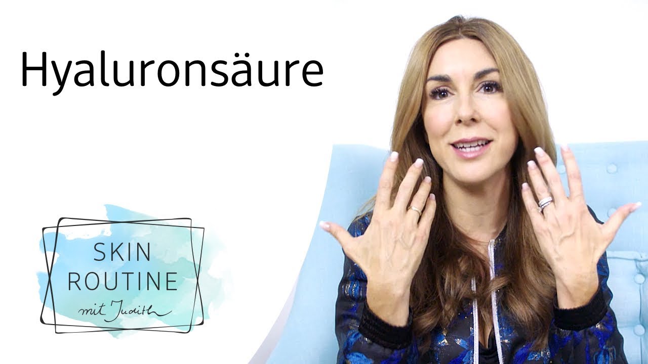 Hyaluronsäure - Was ist das und wofür brauche ich es? | Skin Routine mit Judith Williams