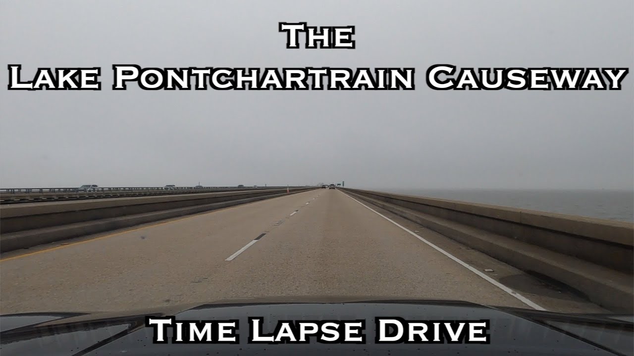 The Lake Pontchartrain Causeway - World's Longest Bridge Over Water - Time Lapse POV