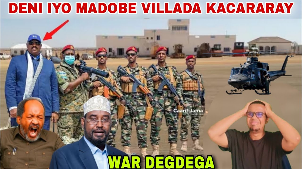 WAR DEGDEGA: DENI OO HUBKA QAATAY DIIDAYNA INUU GALO VILLADA|HAWIYE OO UDIGAY DENI IYO MADOOBE INAY