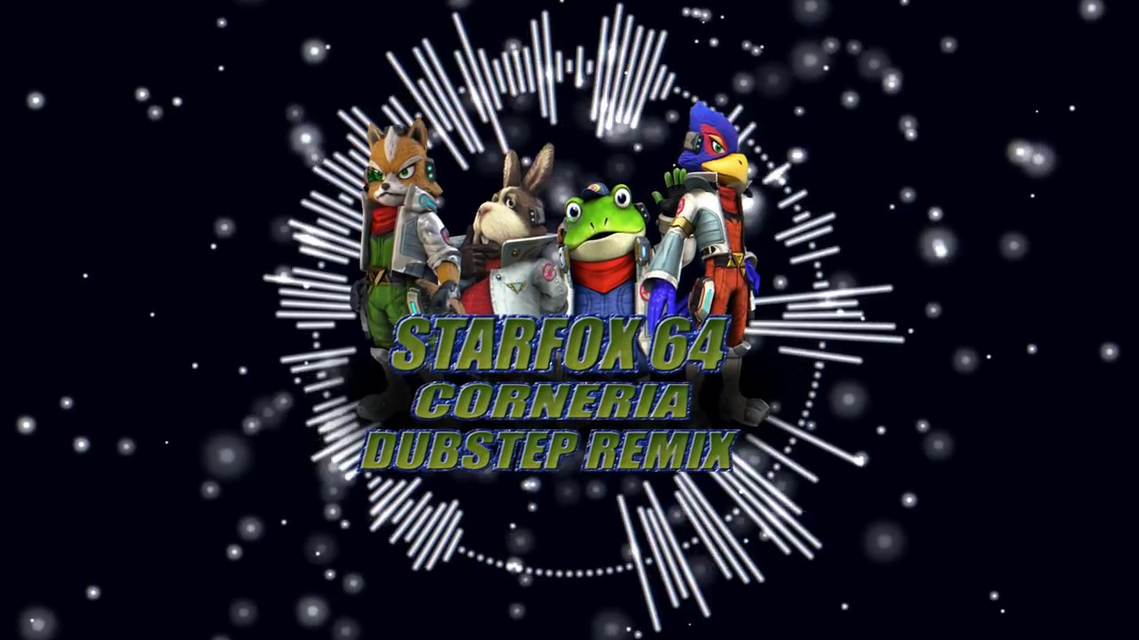 Star Fox 64 | Corneria [Dubstep Remix]