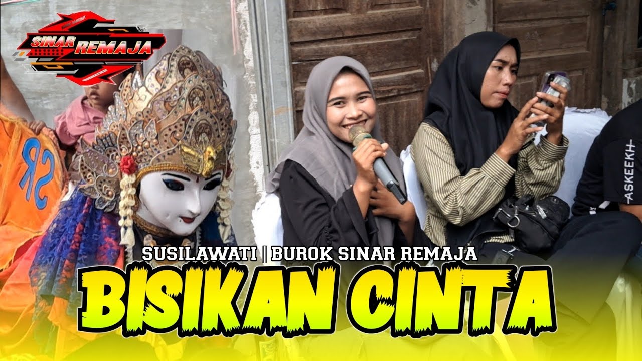 Bisikan Cinta voc Susilawati ~ burok SINAR REMAJA (SR) - Live Cipejeuh Kulon Cirebon 2026 |