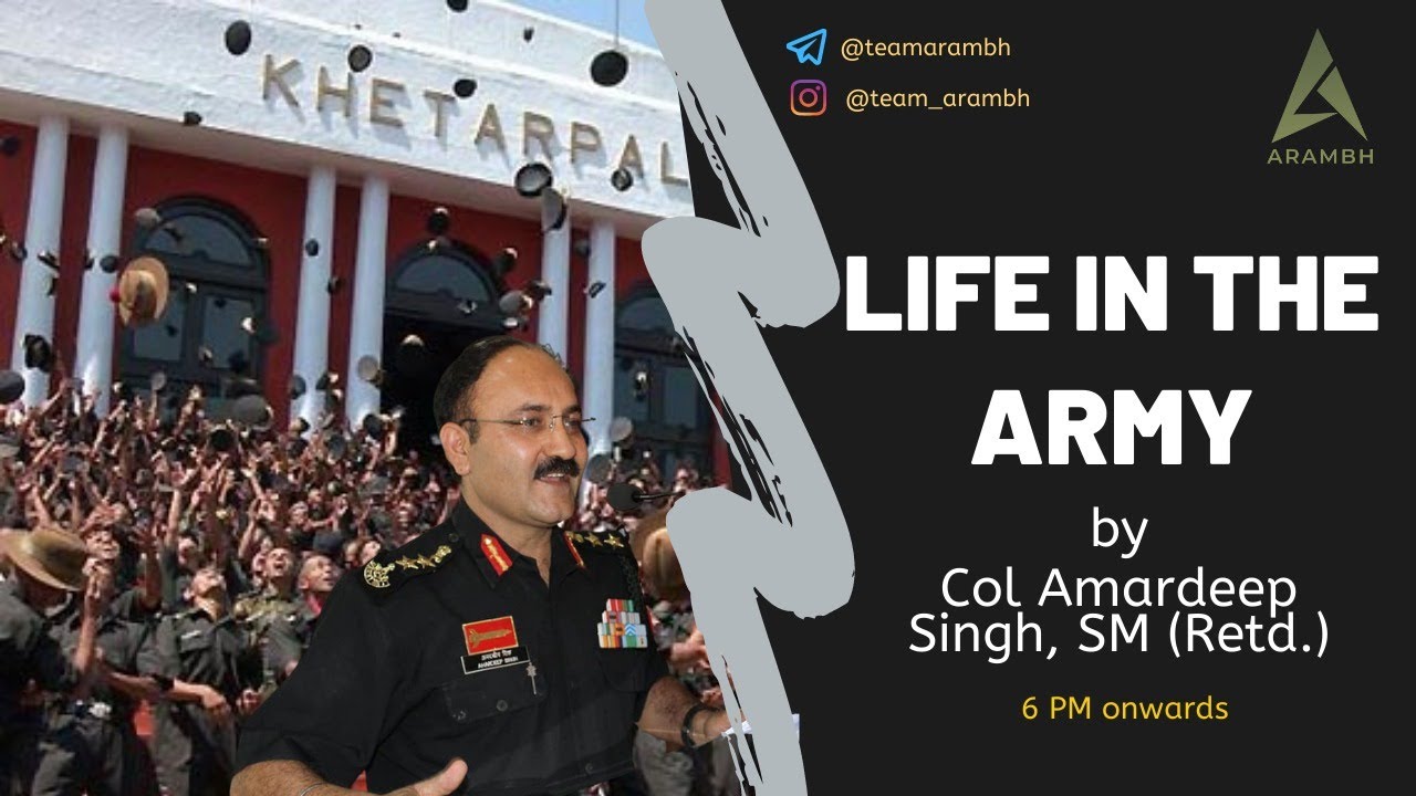 Col Amardeep Singh, SM (Retd.) | Life in the Army