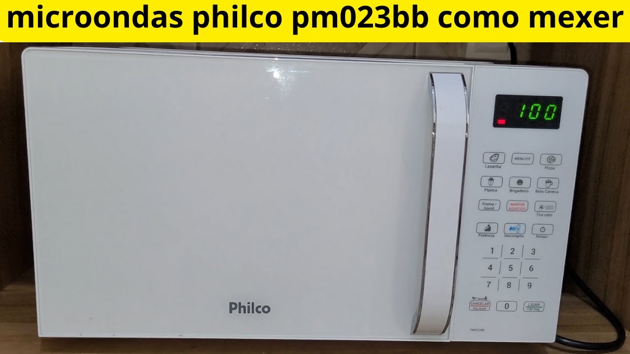 microondas philco pm023bb como mexer passo a passo resenha