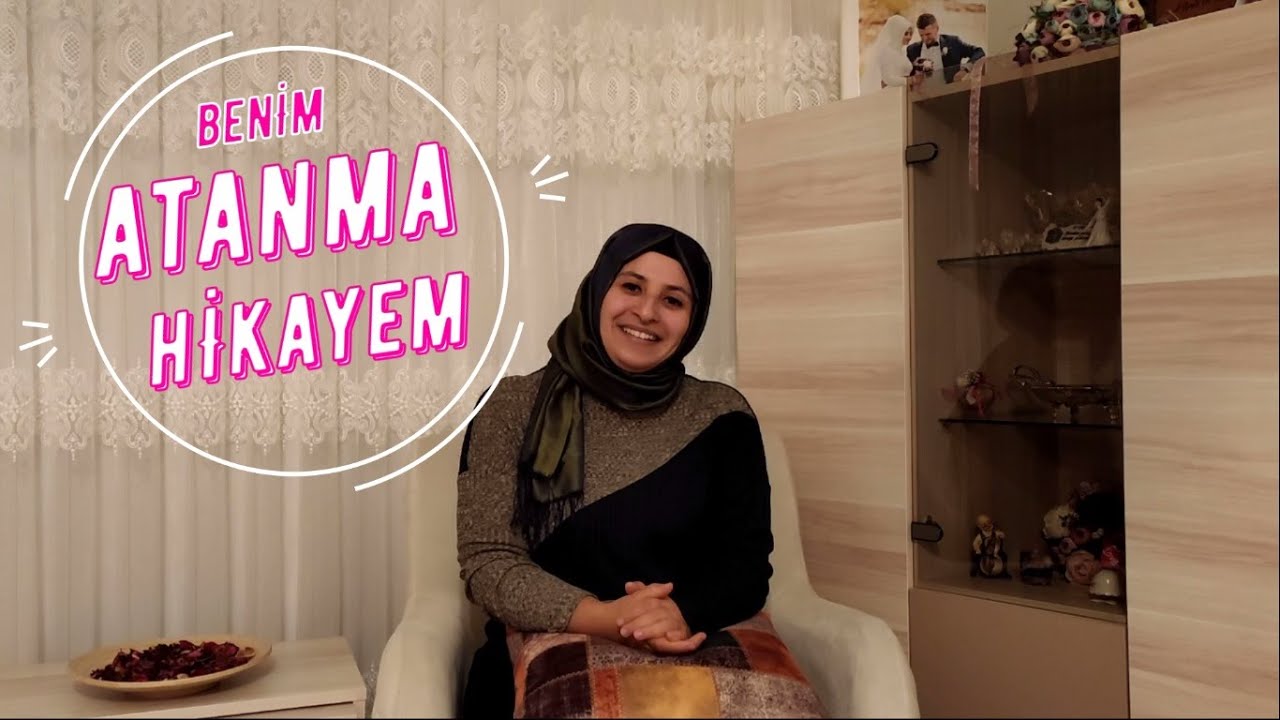 Benim Atanma Hikayem :)