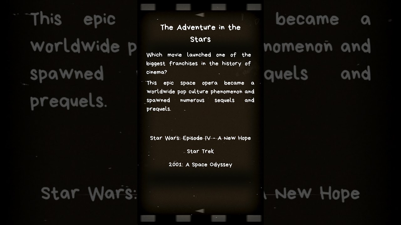 Ultimate Film Trivia Challenge: The Adventure in the Stars #testyourknowledge #cinemachallenge