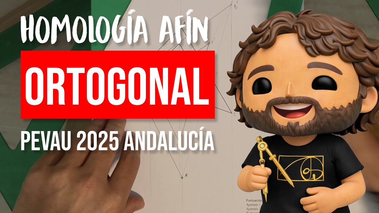 PAU Andalucía 2025 | Homología de afinidad ortogonal paso a paso – Dibujo Técnico II