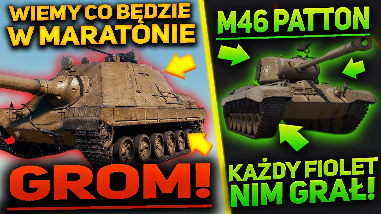 WIEMY CO BĘDZIE W MARATONIE - LEGENDARNY M46 PATTON!!