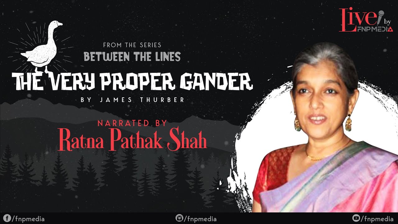 'The Very Proper Gander' By James Thurber | Narrated By Ratna Pathak Shah | FNP Media