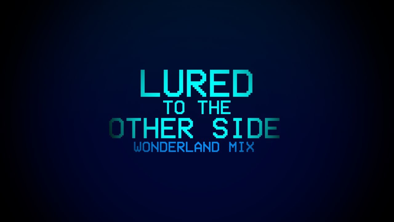 Z# - Lured to the Other Side: Wonderland Mix