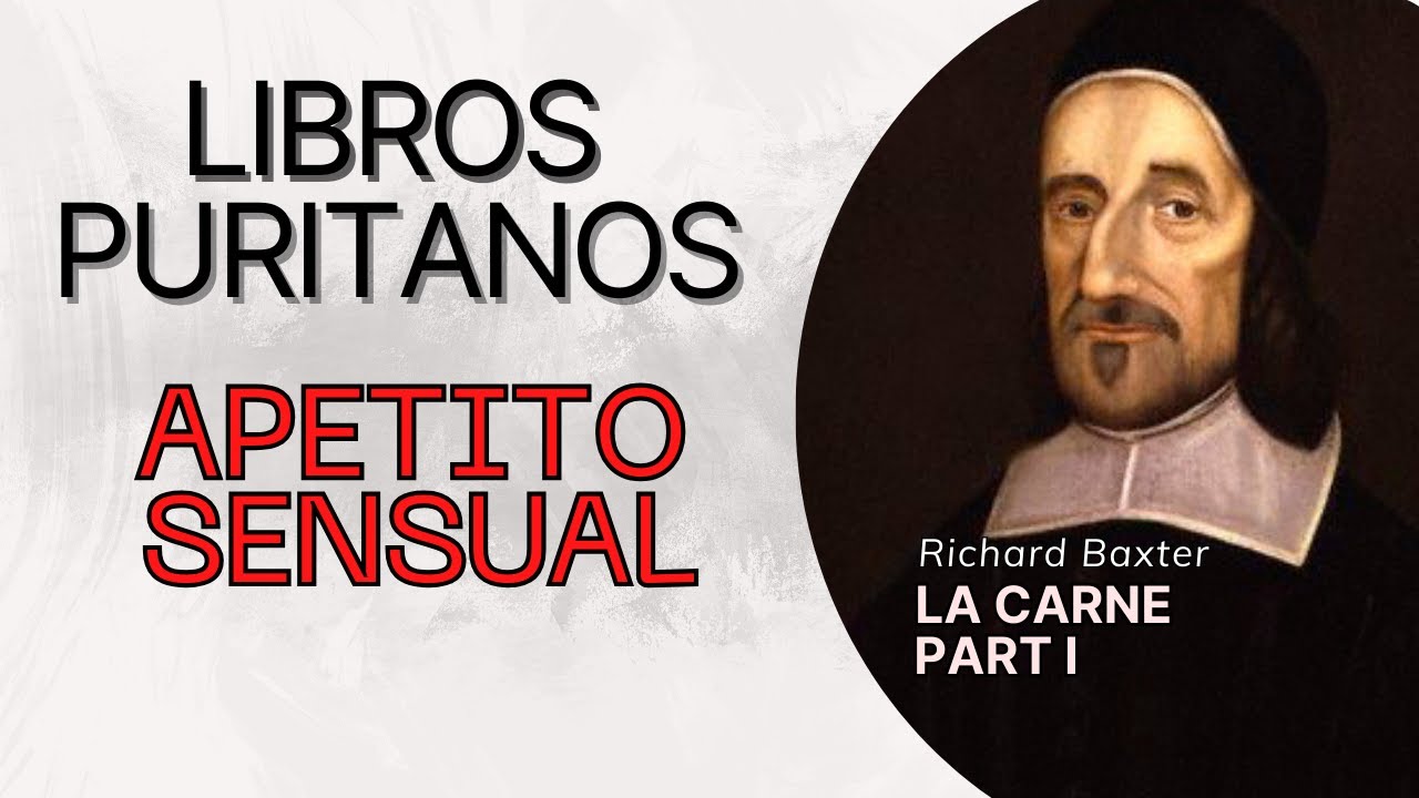 El apetito sensual - (La Carne Part I) - Richard Baxter