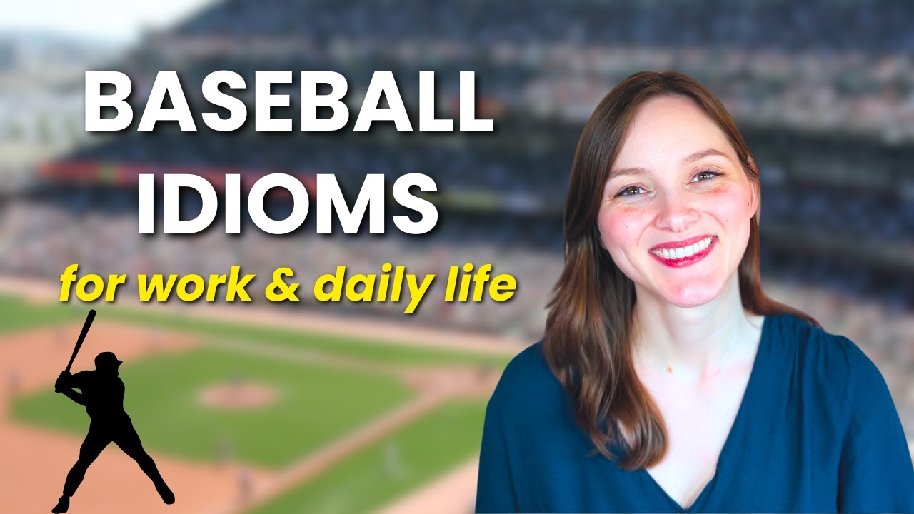 American English Idioms from Baseball - for Business and Everyday Life ⚾️
