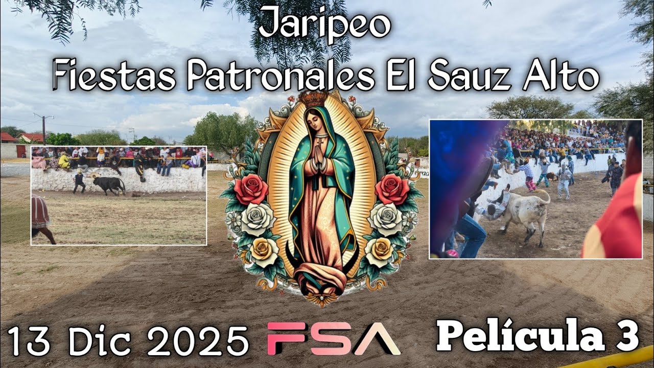 13 de Diciembre 2025 Jaripeo | Fiestas Patronales en el Sauz Alto,Pedro Escobedo,Querétaro PELÍCULA3
