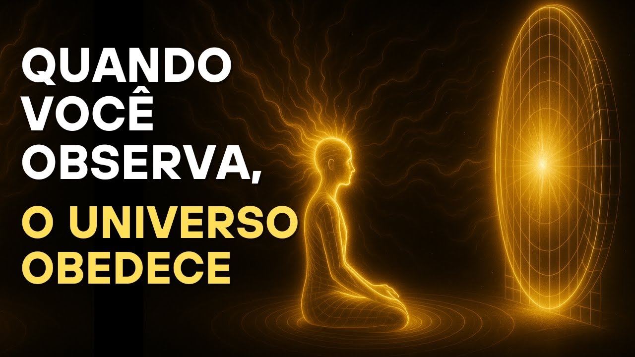 O Segredo da Mente Qu&acirc;ntica: Como o Observador Cria a Realidade Sem Esfor&ccedil;o