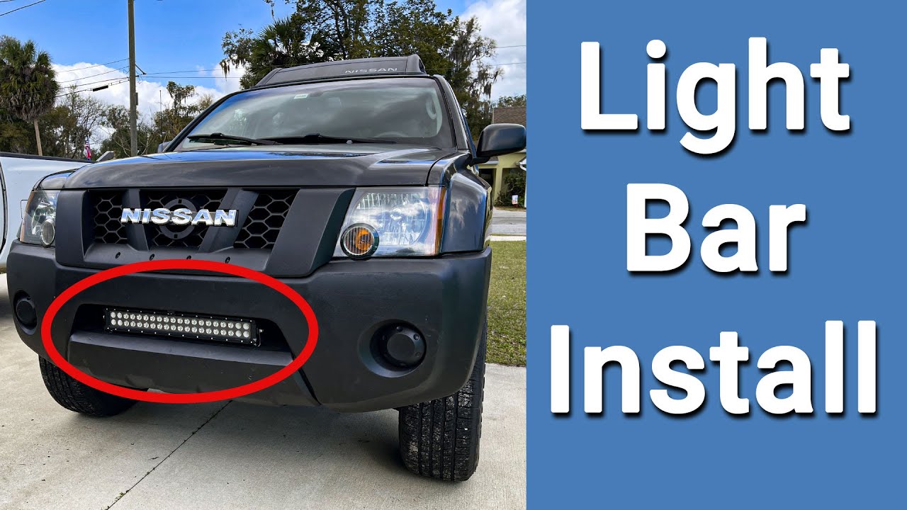 How To Install a Light Bar on a Nissan Xterra/Frontier/Pathfinder