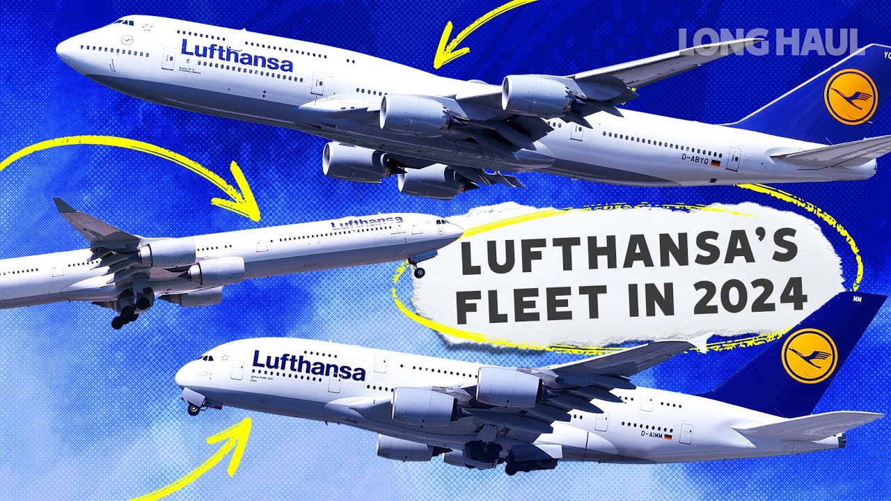 A380s, A340s, & 747s: The Lufthansa Fleet In 2024