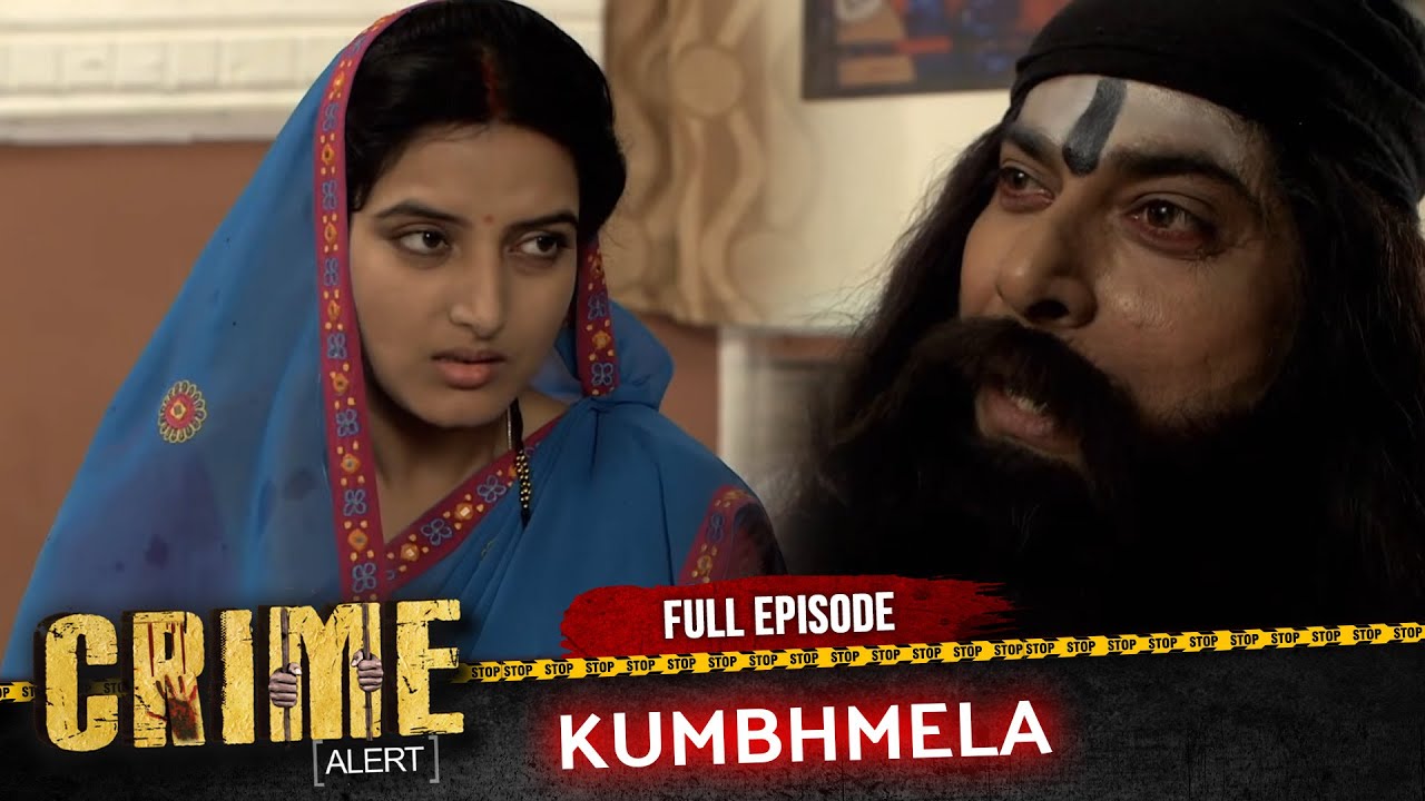 Crime Alert | New Episode | KUMBHMELA | Hindi Crime Show 