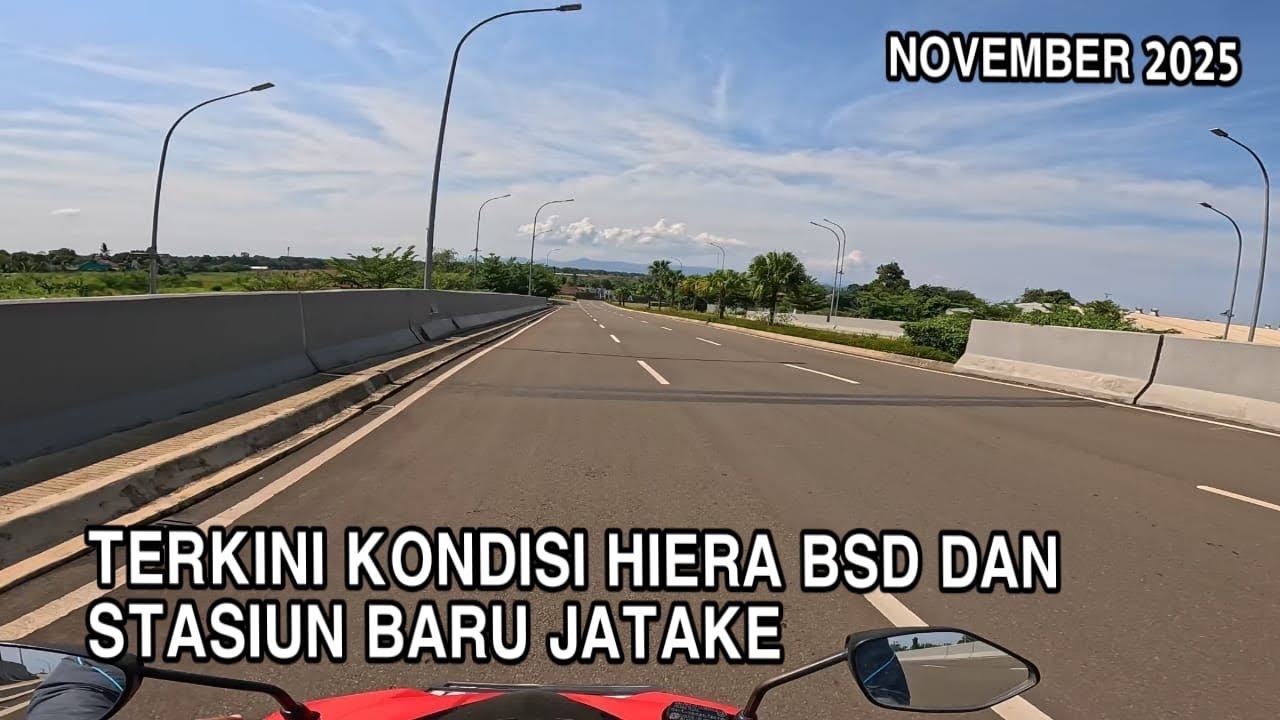 KELILING HIERA BSD BARAT DAN KAWASAN STASIUN BARU JATAKE KONDISI TERBARU 01 NOVEMBER 2025