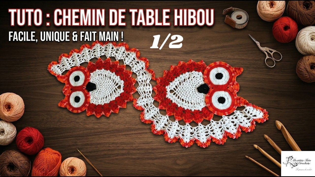 Tuto chemin de table chouette au crochet 1/2 @AlextitiaTutoCrochet