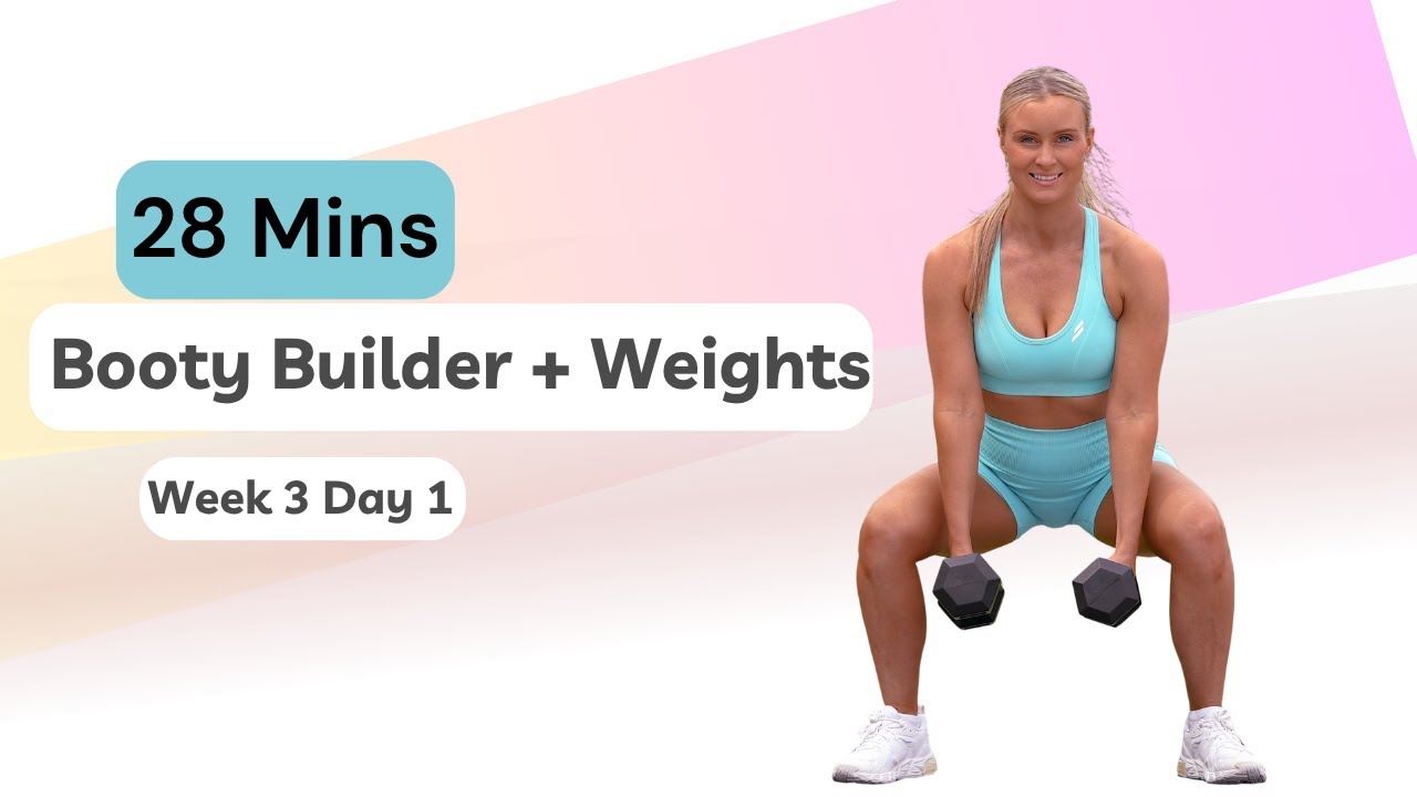 28 Min Booty Builder + Weights - Week 3 Day 1