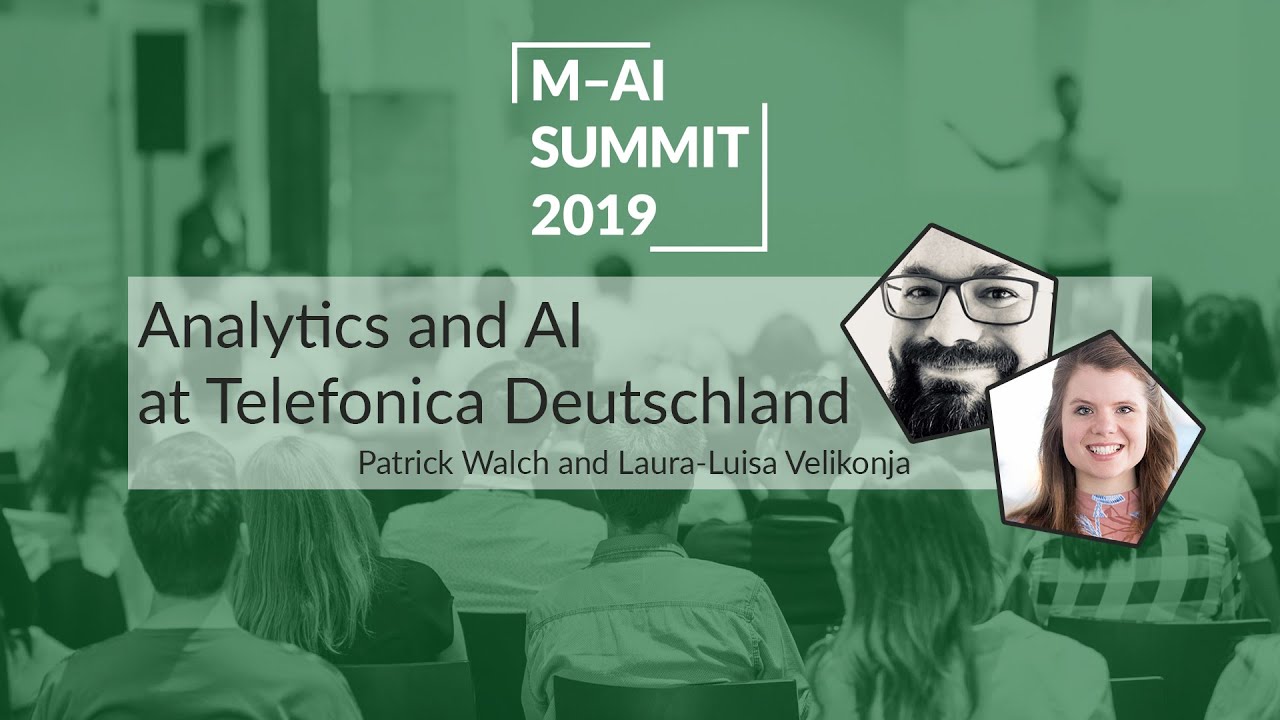 Analytics and AI at Telef&oacute;nica Deutschland | Munich AI Summit 2019