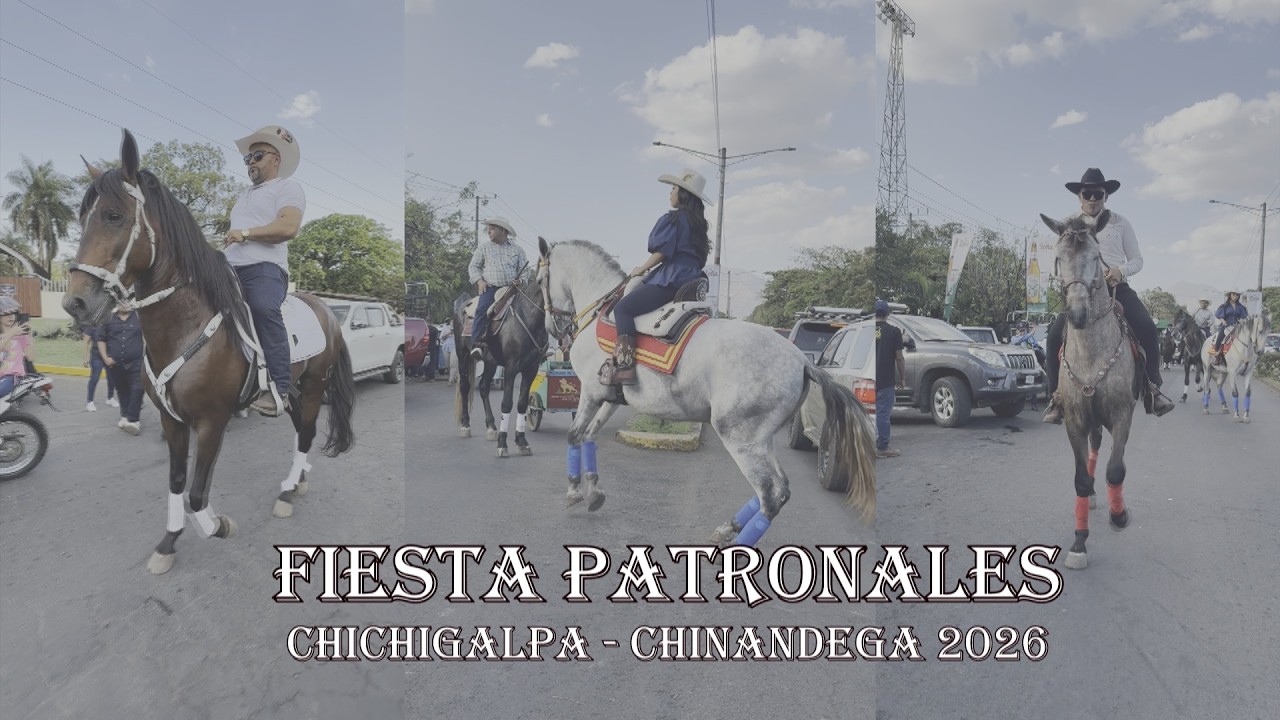 Desfile hípico Chichigalpa 2026.