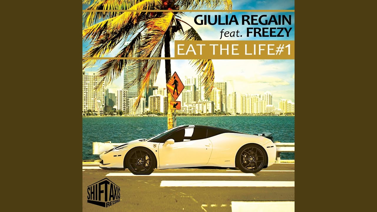 Eat The Life #1 (feat. Freezy)