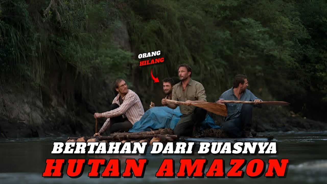 KISAH NYATA!! TERSESAT DI GANASNYA HUTAM AMAZON | ALUR CERITA FILM