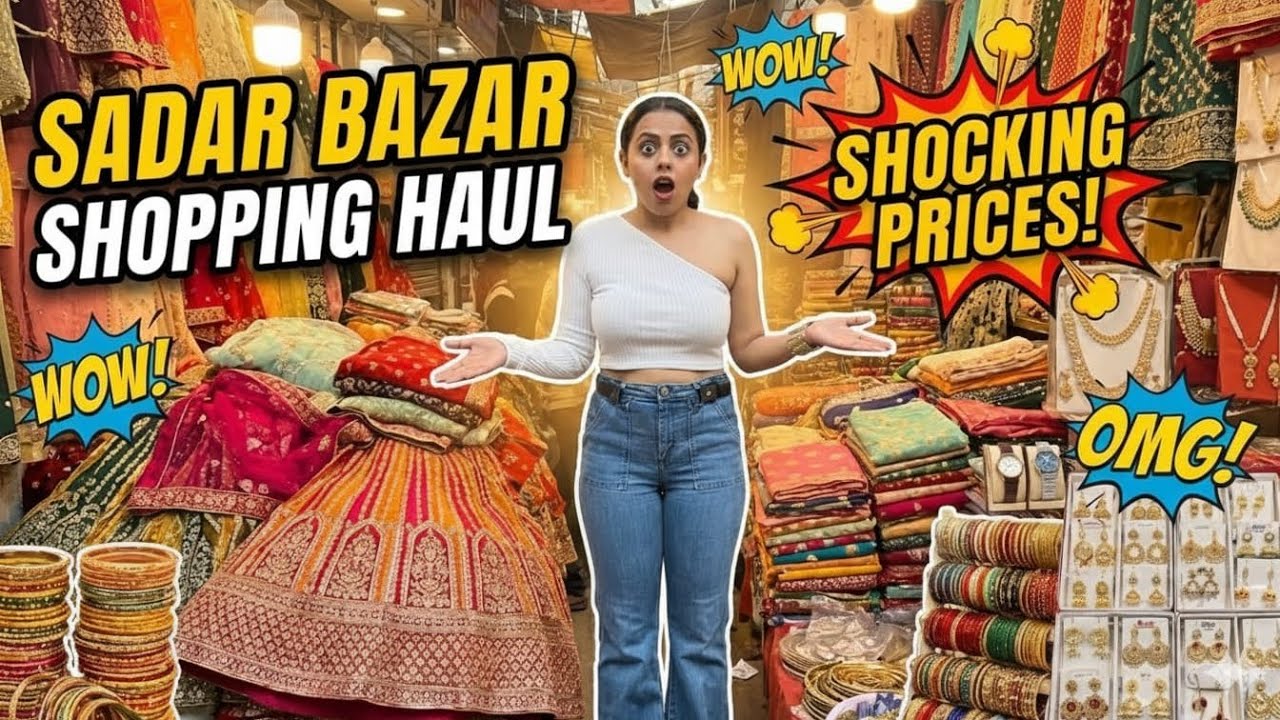 Sadar Bazar Reality!😱Lehengas, Jwellery & Men’s Fashion Starting ₹50? |Sadar Bazar |Sadar Bazar2026
