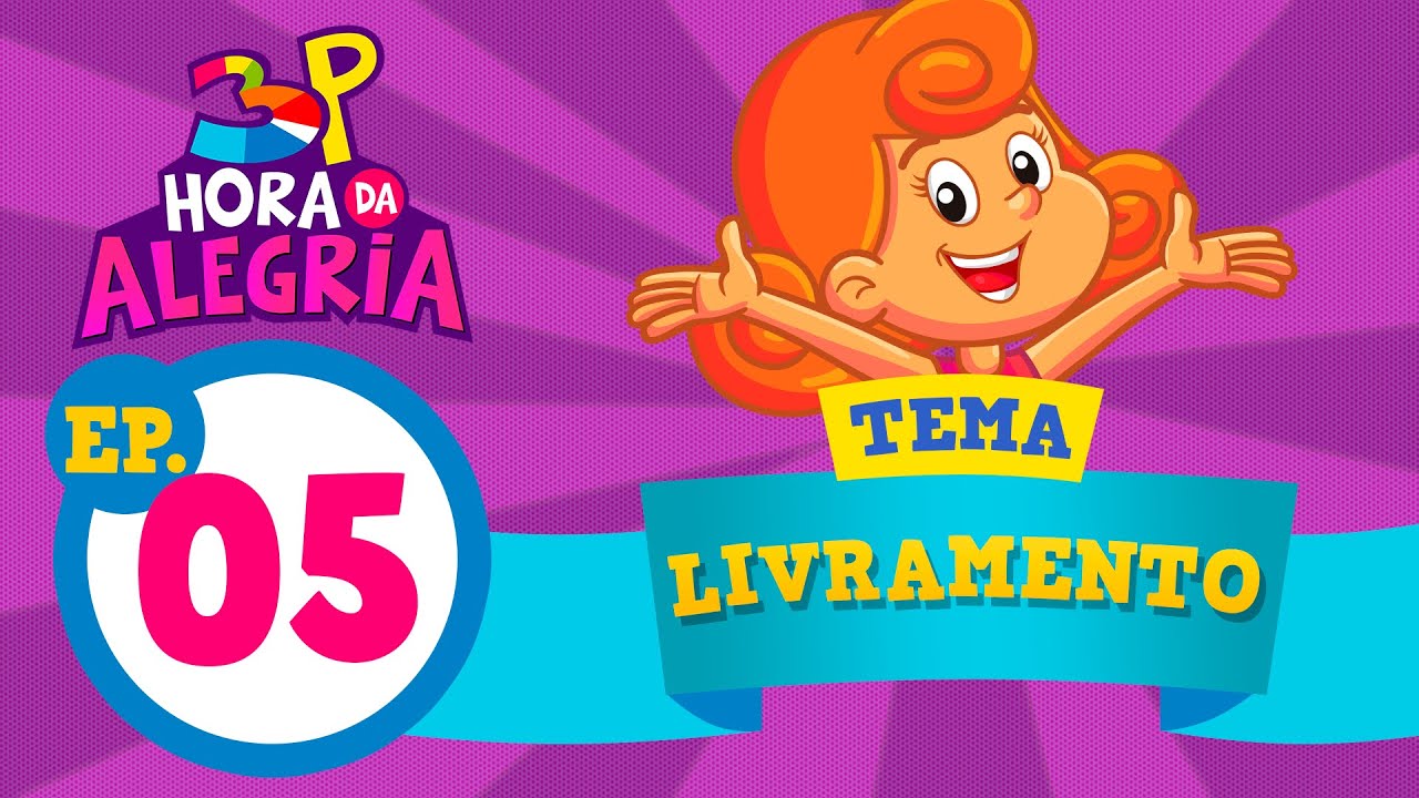 3 Palavrinhas - Programa Hora da Alegria – O que é o Livramento de Deus?