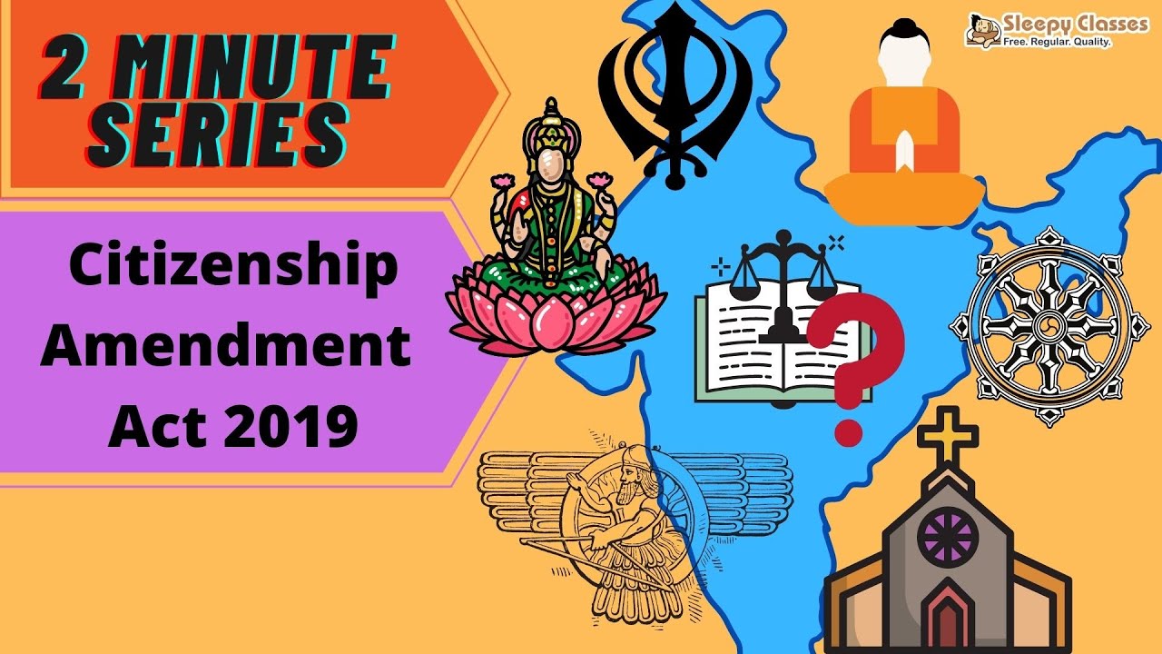 2 Minute Series - Citizenship Amendment Act 2019