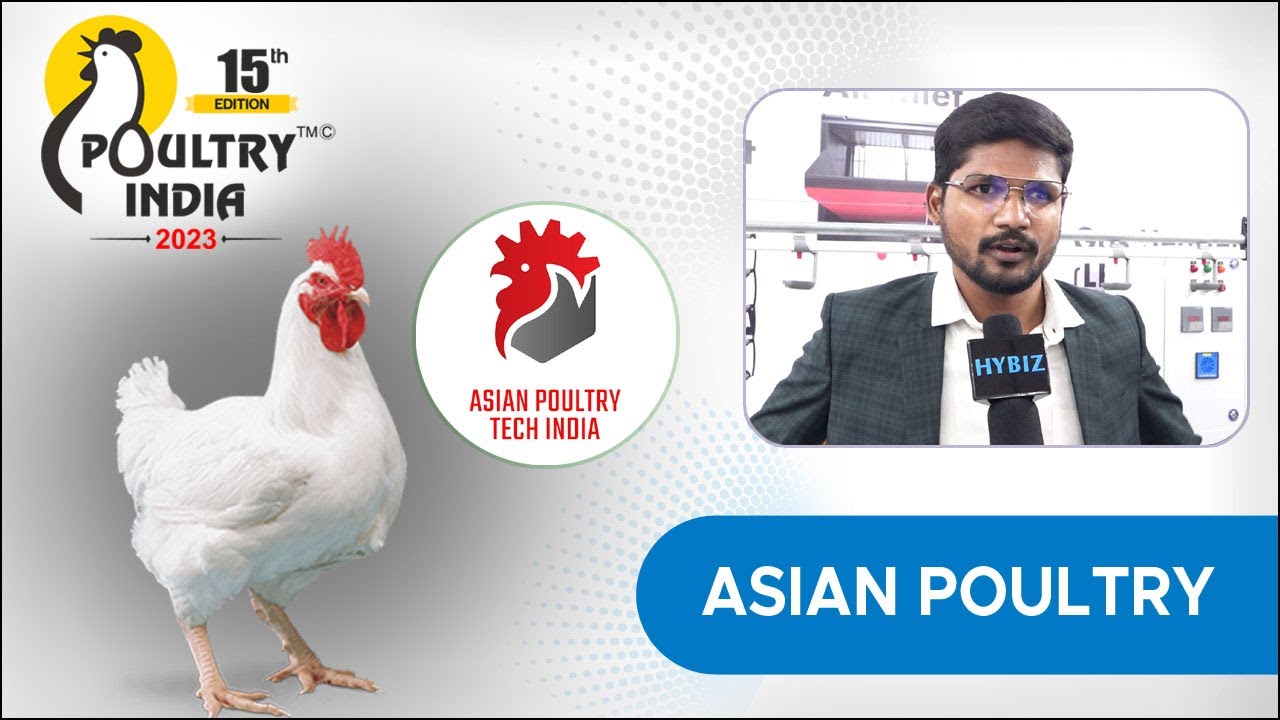 Manufacturers Of Poultry Equipments | Asian Poultry | Poultry India 2023 | Hybiz tv
