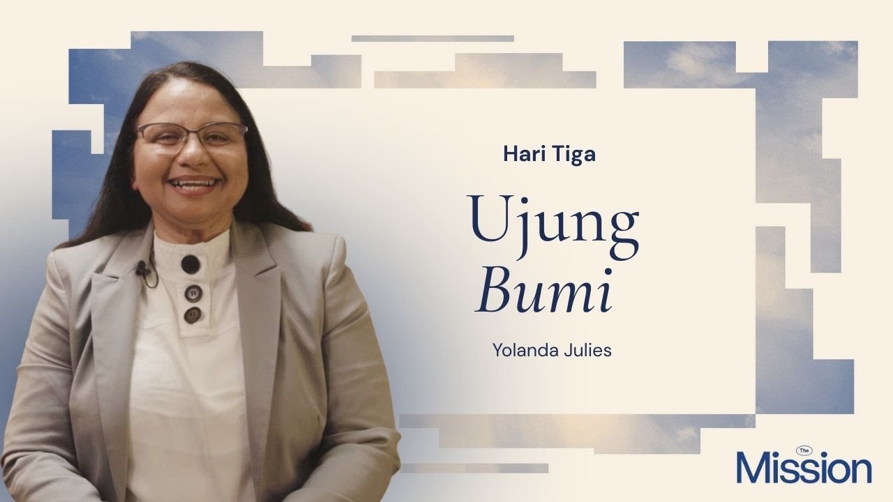 Hari 3: Ujung Bumi | Yolanda Julies