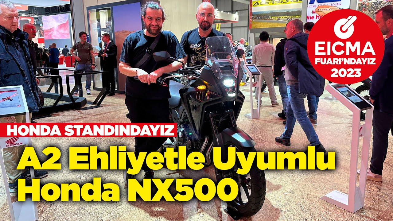 Milano Eicma Fuarı HONDA Standındayız | A2 Ehleyetle Uyumla Honda NX500
