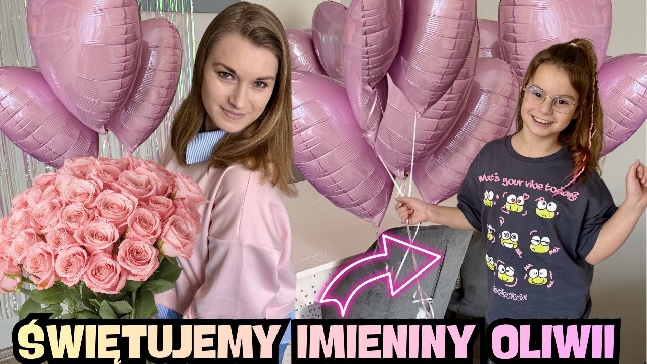 Imieniny Oliwii💖💖💖