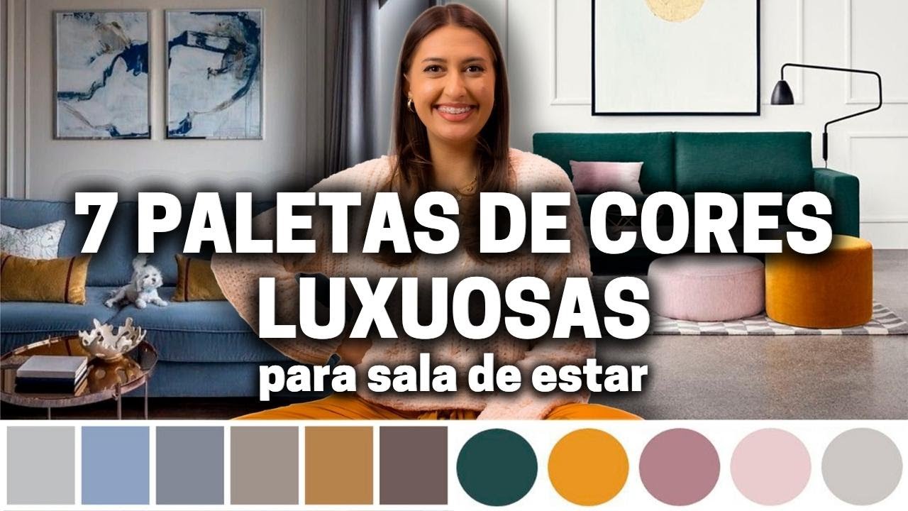 7 PALETAS DE CORES LUXUOSAS para Sala de Estar