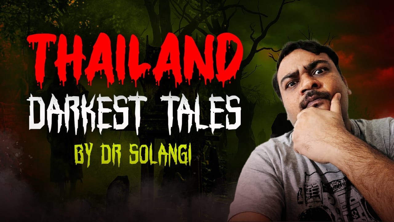 Storytime: Thailand, Folk and other horrors
