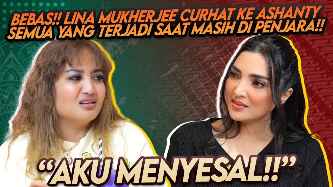 INI YANG DIRASAKAN LINA MUKHERJEE MENJALANKAN HUKUMAN! HINGGA MENYESAL DAN INGIN MENGUBAH HIDUPNYA!!