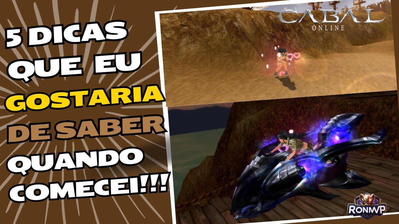 CABAL ONLINE - 5 DICAS QUE EU GOSTARIA DE SABER QUANDO COMECEI