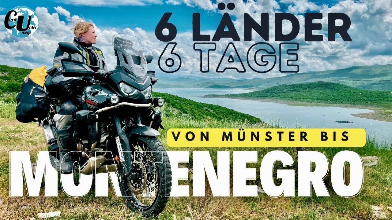 6 TAGE - 6 LÄNDER | Motorradreise Münster bis Montenegro | 4K