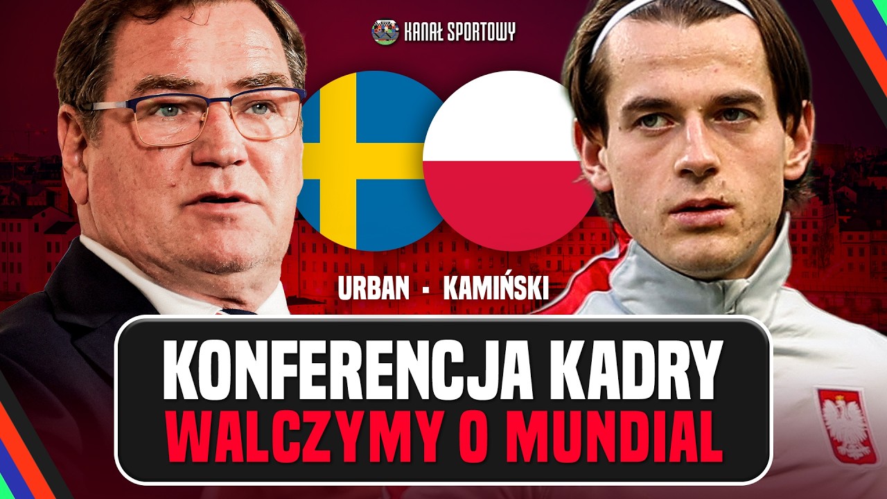 POLSKA GRA ZE SZWECJĄ O AWANS NA MUNDIAL 2026! URBAN I KAMIŃSKI: KONFERENCJA REPREZENTACJI + STUDIO