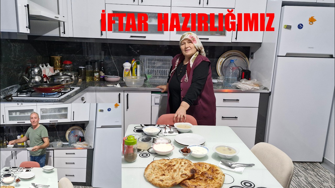 AKŞAMA İFTAR MENÜMÜZDE NELER HAZIRLIYORUZ HATİCE HANIMLA BERABER
