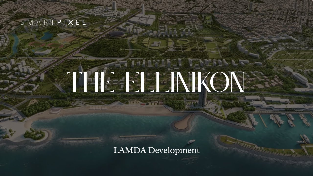 How SmartPixel Helped Sell The Ellinikon &mdash; A 6.2M m&sup2; Smart City by LAMDA Development