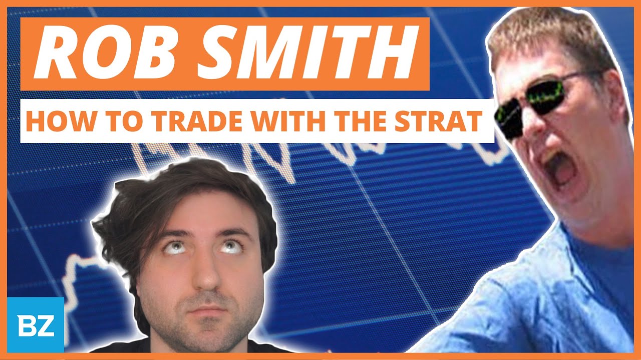 Rob Smith - How To Trade with The Strat | Get Technical