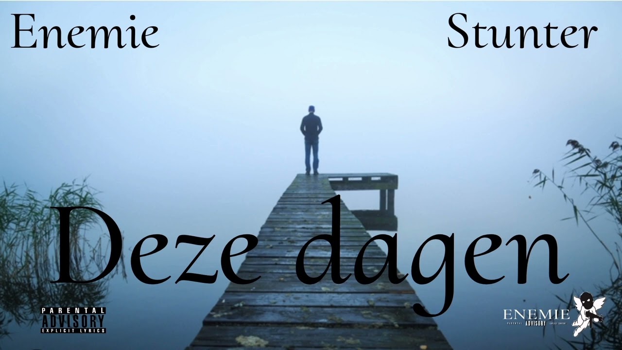 Enemie - Deze dagen ft. Stunter [Produced by Chiman Mastering by AllRoundMastering]