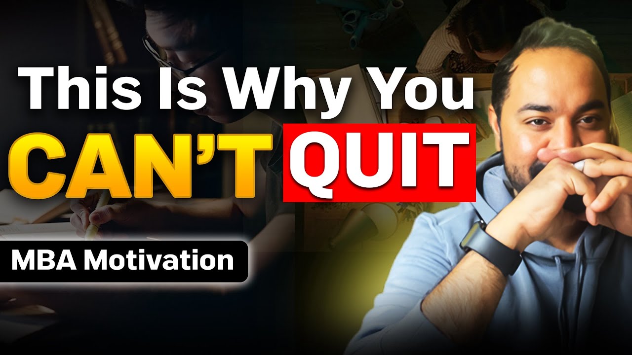MBA Motivation: When You Feel Like Stopping Remember Why You Started