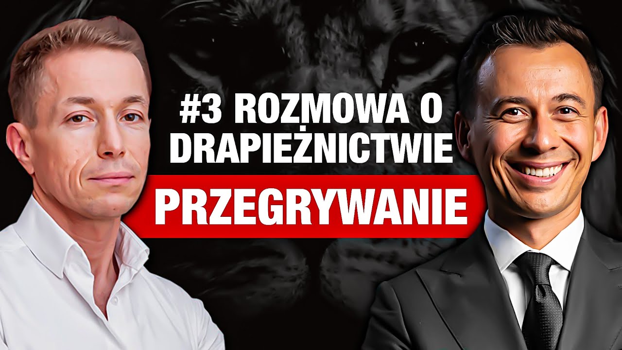 Jak się (nie) PODDAWAĆ? Rozmowy o drapieżnictwie #3 (Rafał Mazur)